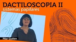 Dactiloscopia II Sistemas papilares [upl. by Acie]