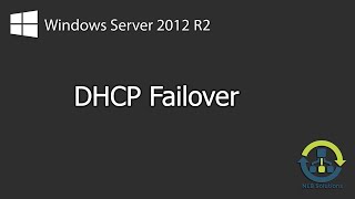 How to configure DHCP Failover on Windows Server 2012 R2 Step by Step guide [upl. by Yvan961]