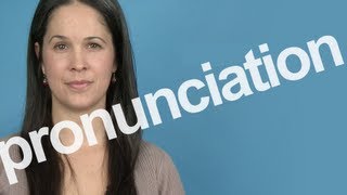 How to Pronounce PRONUNCIATION in American English [upl. by Acyre]