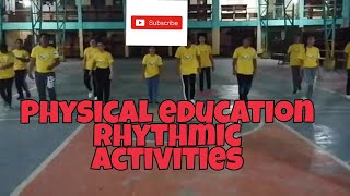 PHYSICAL EDUCATION  RHYTHMIC ACTIVITIES physicaleducation [upl. by Eimam]