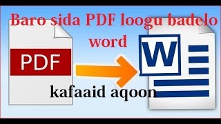 Sida loogu badelo PDF to Word ku baro Af somali how to change PDF to wordPDFto word [upl. by Nedrah]