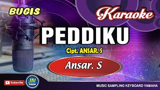 PeddikuKaraoke Bugis KeyboardTanpa VocalKarya Ansar S [upl. by Lamoree66]