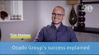 Ocado Group CEO Tim Steiner on the key factors behind our success [upl. by Auburta]