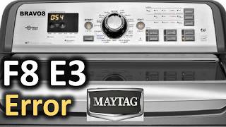 F8 E3 Error Code SOLVED Maytag Bravos Top Load Washer Washing Machine [upl. by Valaree45]