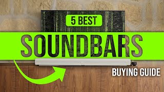 BEST SOUNDBARS 5 Soundbars 2023 Buying Guide [upl. by Ai27]