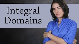 Integral Domains Abstract Algebra [upl. by Olympia]