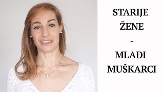 Starije žene  Mlađi muškarci [upl. by Debby821]