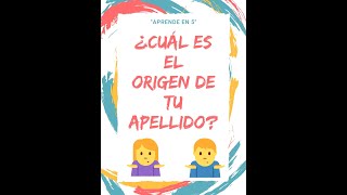 EL ORIGEN DE LOS APELLIDOS¿SABES QUÉ SIGNIFICA TU APELLIDO ¿DE DÓNDE PROVIENE [upl. by Stoffel]