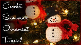 Crochet Snowman Ornament Tutorial [upl. by Publias614]