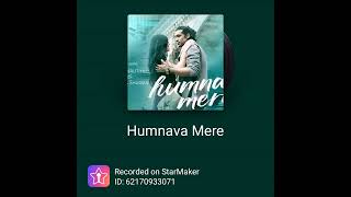 Hamnava mere song  cover song 😍 [upl. by Nele]