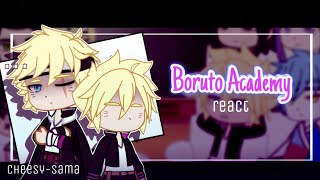 Boruto Academy Friends react to Boruto Timeskip [upl. by Erlene]