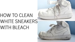 HOW TO CLEAN WHITE SNEAKERS WITH BLEACH [upl. by Mosa]