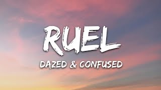 Ruel  Dazed amp Confused Lyrics [upl. by Sharleen]