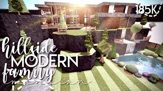 ROBLOX  Bloxburg Hillside Modern Family Mansion 185k  NO LARGE PLOT  House Build [upl. by Etnaihc]