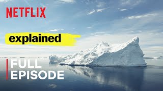 Explained  Worlds Water Crisis  FULL EPISODE  Netflix [upl. by Carlotta]