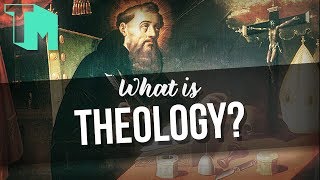 What is Theology [upl. by Lledra]