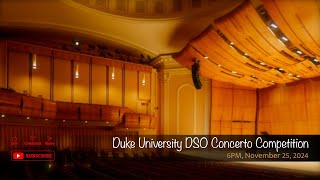 Duke University DSO Concerto Competition [upl. by Kohler556]