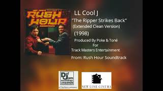 LL Cool J  The Ripper Strikes Back Extnd Clean Version From Rush Hour Soundtrack 1998 [upl. by Belding938]