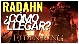 CÓMO LLEGAR PASO A PASO HASTA RADAHN  ELDEN RING [upl. by Domini]