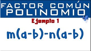 Factorización por Factor Común Polinomio  Ejemplo 1 [upl. by Pedaiah]