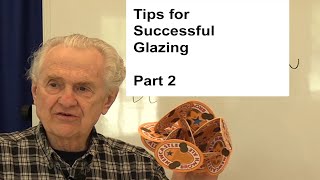 Understanding Pottery Chapter 4 Tips for Successful Glazing Part 2 [upl. by Mccartan907]