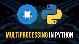 Multiprocessing in Python [upl. by Ateuqal]