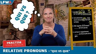 Practise your French Relative Pronouns quotQui vs Quequot [upl. by Koby]