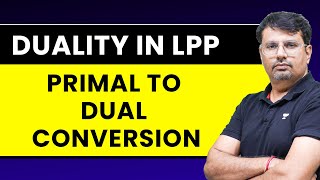 Duality in Linear Programming  Primal to Dual Conversion  LPP [upl. by Ayiram]