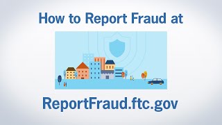 How to Report Fraud at ReportFraudftcgov  Federal Trade Commission [upl. by Yance285]