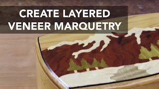 How to Create Layered Veneer Marquetry [upl. by Lipsey10]