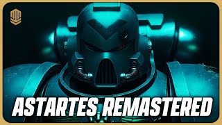 Astartes Remastered  40K Breakdown [upl. by Zeidman172]