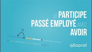 Le participe passé avec avoir  Français  Alloprof [upl. by Susann477]