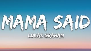 Lukas Graham  Mama Said Lyrics [upl. by Cioffred]