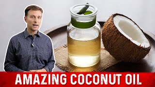 Amazing Coconut Oil Benefits MCTs – Dr Berg [upl. by Sandstrom]