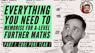 Everything you NEED to memorise for ALevel Further Maths • Part 1 Core Pure Year 1 💡 [upl. by Buna]