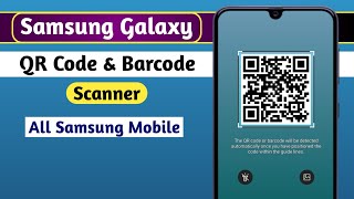 Samsung Mobile QR Code Scanner  Any Samsung Android Mobile [upl. by Thierry]