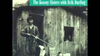 The Kossoy Sisters  The Banks of the Ohio [upl. by Osbert]