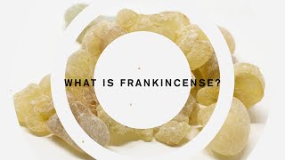 What is Frankincense [upl. by Icnarf]