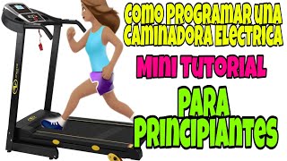 CAMINADORA ATHLETIC WORKS COMO PROGRAMARLA RUTINAS DE EJERCICIO EVE TIPS [upl. by Ardelis]