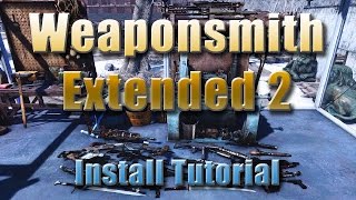 Weaponsmith Extended 2 Installation Tutorial [upl. by Ainoda325]