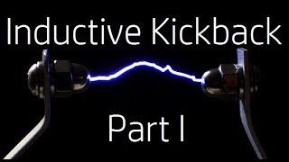 What is Inductive Kickback  Part 1  Introduction [upl. by Ttihw]