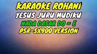 YESUS JURU MUDIKU NADA WANITA  LAGU ROHANI KARAOKE ROHANI LIRIK HD  PSRSX900 [upl. by Nnaeed]