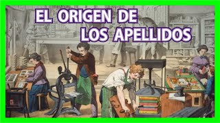 El Origen de los APELLIDOS [upl. by Oilcareh]