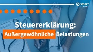 So gehts Arzt Brille und Zahnersatz absetzen Außergewöhnliche Belastungen Steuererklärung [upl. by Ecinnej]