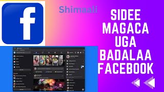 sidee facebook magaca looga badalo  Baro [upl. by Gilud]