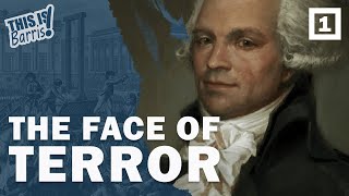 Maximilien Robespierre and the Reign of Terror Part 1 [upl. by Kassandra]