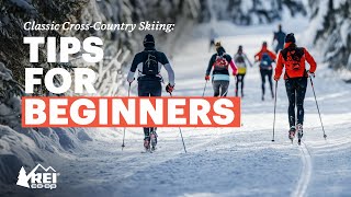 Classic CrossCountry Skiing for Beginners Everything You Need to Know to Get Started  REI [upl. by Backler]