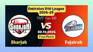 Sharjah vs Fujairah  FUJ v SHA  Emirates D10 League Live Score Streaming amp Updates 2024 [upl. by Lidaa]