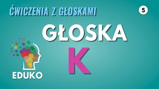 Ćwiczenia z głoską K [upl. by Niarb]