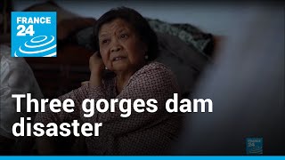 Chinas Three Gorges Dam the disaster project  Revisited • FRANCE 24 English [upl. by Dric]